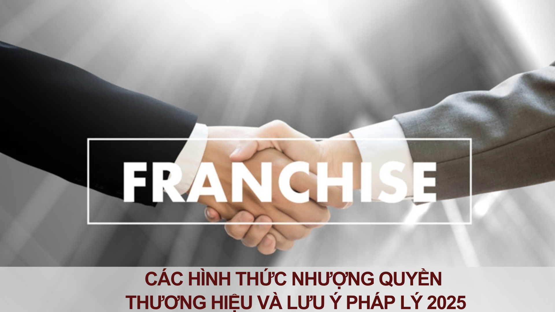 Cac hinh thuc nhuong quyen thuong hieu 10