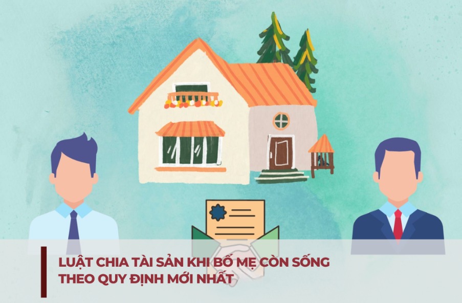 Chia tai san khi bo me con song