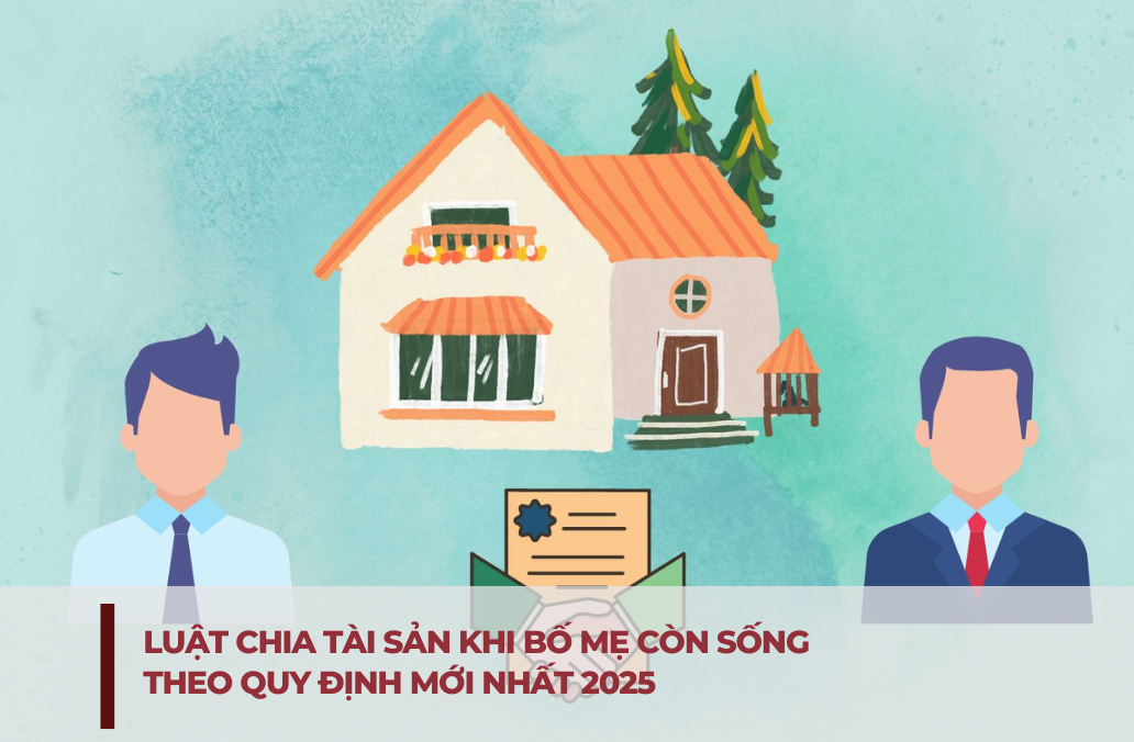 Luat chia tai san khi bo me con song